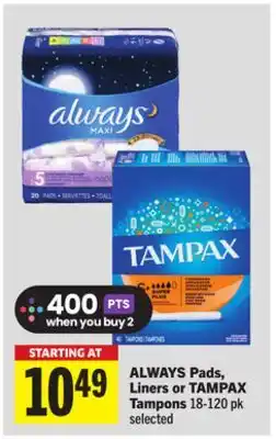 Foodland ALWAYS Pads, Liners or TAMPAX Tampons offer