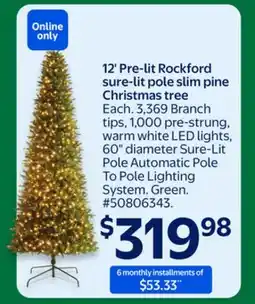 Walmart 12' Pre-lit Rockford sure-lit pole slim pine Christmas tree offer