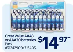 Walmart Great Value AA48 or AAA3O batteries offer