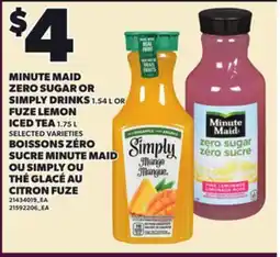 Independent Grocer MINUTE MAID ZERO SUGAR OR SIMPLY DRINKS, 1.54 OR FUZE LEMON ICED TEA 1.75 L ICED TEA offer