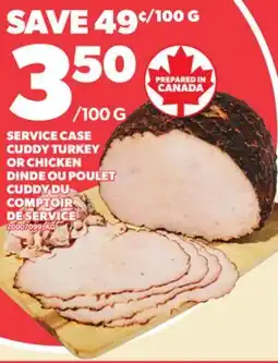 Independent Grocer SERVICE CASE CUDDY TURKEY OR CHICKEN offer