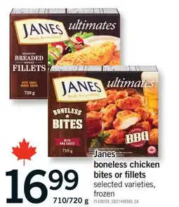 Fortinos JANES BONELESS CHICKEN BITES OR FILLETS offer