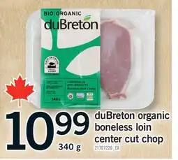 Fortinos DUBRETON ORGANIC BONELESS LOIN CENTER CUT CHOP, 340 g offer