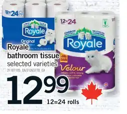Fortinos ROYALE BATHROOM TISSUE, 12=24 rolls offer