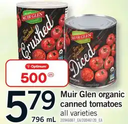 Fortinos MUIR GLEN ORGANIC CANNED TOMATOES offer