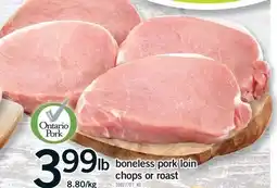 Fortinos BONELESS PORK LOIN CHOPS OR ROAST offer