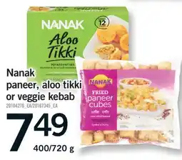 Fortinos NANAK PANEER, ALOO TIKKI OR VEGGIE KEBAB, 400/720 G offer