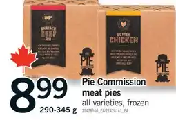 Fortinos PIE COMMISSION MEAT PIES, 290-345 G offer