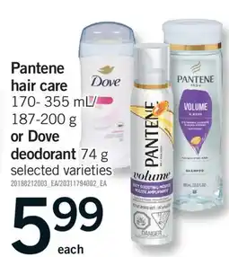 Fortinos PANTENE HAIR CARE, 170- 355 ML/ 187-200 G OR DOVE DEODORANT 74 G offer