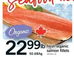 Fortinos FRESH ORGANIC SALMON FILLETS offer