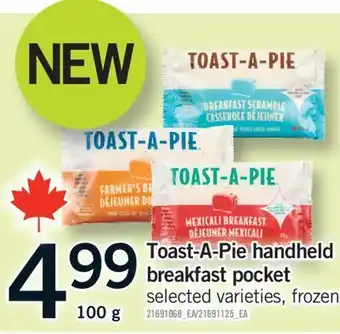 Fortinos TOAST-A-PIE HANDHELD BREAKFAST POCKET, 100 G offer