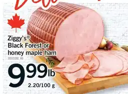 Fortinos ZIGGY'S BLACK FOREST OR HONEY MAPLE HAM offer