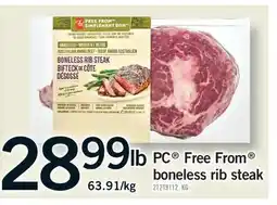 Fortinos PC FREE FROM BONELESS RIB STEAK offer