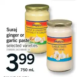 Fortinos SURAJ GINGER OR GARLIC PASTE, 750 mL offer
