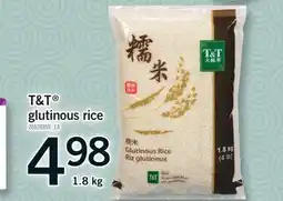 Fortinos T&T GLUTINOUS RICE, 1.8 KG offer