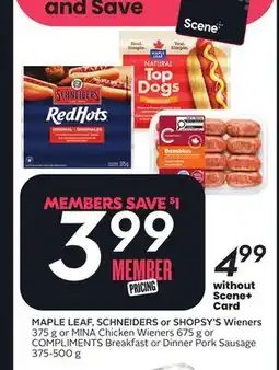 Sobeys MAPLE LEAF, SCHNEIDERS or SHOPSY'S Wieners offer