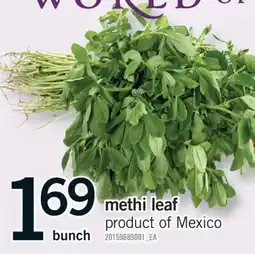 Fortinos METHI LEAF, BUNCH offer