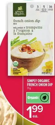 Metro SIMPLY ORGANIC FRENCH ONION DIP offer