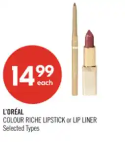 Shoppers Drug Mart L'ORÉAL COLOUR RICHE LIPSTICK or LIP LINER offer