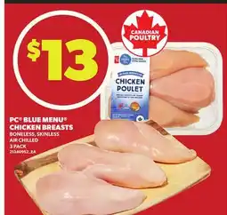 Loblaws PC BLUE MENU CHICKEN BREASTS, 3 PACK offer