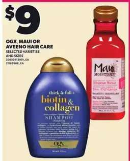 Loblaws OGX, MAUI OR AVEENO HAIR CARE offer