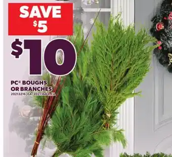 Loblaws PC BOUGHS OR BRANCHES offer