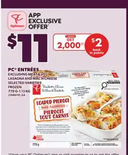Loblaws PC ENTRÉES EXCLUDING MEAT & VEG LASAGNA AND MAC N CHEESE, 770 G-1.13 KG offer