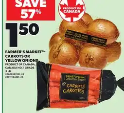 Loblaws FARMER'S MARKET CARROTS OR YELLOW ONIONS, 3 LB offer