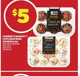 Loblaws FARMER'S MARKET CUPCAKES MINI OR REGULAR, 284-318 G offer