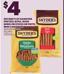 Loblaws SNYDER'S OF HANOVER PRETZEL BITES, RODS MINIS OR STICKS OR FRITO MINI CANISTERS, 102-240 G offer