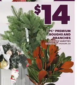 Loblaws PC PREMIUM BOUGHS AND BRANCHES offer