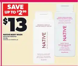 Loblaws NATIVE BODY WASH, 532 ML offer