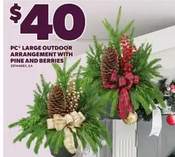 Loblaws PC LARGE OUTDOOR ARRANGEMENT WITH PINE AND BERRIES offer