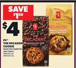 Loblaws PC THE DECADENT COOKIE, 280/300 G offer