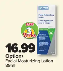 PharmaChoice Option+ Facial Mosturizing Lotion offer