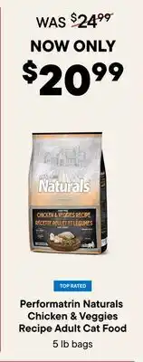 Petvalu Performatrin Naturals Chicken & Veggies Recipe Adult Cat Food offer