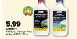 PharmaChoice Option+ Almagel, Almagel Plus Antacid offer