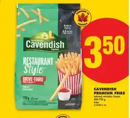 No Frills CAVENDISH PREMIUM FRIES, 400-750 g offer