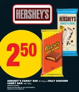 No Frills HERSHEY'S FAMILY BAR, 90-120 G OR JOLLY RANCHER CANDY BAG, 182/198 G offer