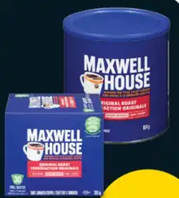 No Frills MAXWELL HOUSE ROAST AND GROUND COFFEE, 631-900 g or PODS, 30's offer