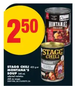 No Frills STAGG CHILI 425 g or MONTANA'S SOUP 540 mL offer