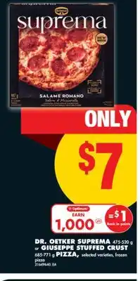 No Frills DR. OETKER SUPREMA, 475-520 g or GIUSEPPE STUFFED CRUST, 685-771 g PIZZA offer