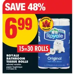 No Frills ROYALE BATHROOM TISSUE ROLLS, 15=30 ROLLS offer