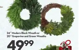 Longo's 24˝ Modern Block Wreath or 20˝ Grapevine and Green Wreaths offer