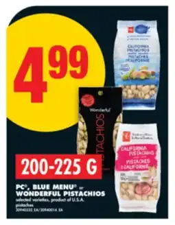 No Frills PC , BLUE MENU or WONDERFUL PISTACHIOS, 200-225 G offer