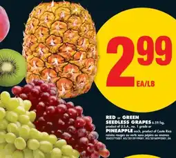 No Frills RED or GREEN SEEDLESS GRAPES or PINEAPPLE offer