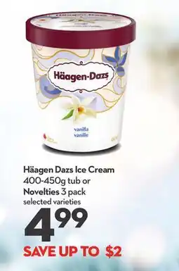 Longo's Häagen Dazs Ice Cream 400-450g tub or Novelties 3 pack offer