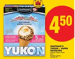 No Frills CHAPMAN'S YUKON OR SUPER NOVELTIES, 5-8'S offer