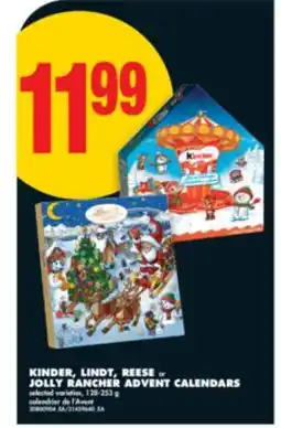 No Frills KINDER, LINDT, REESE or JOLLY RANCHER ADVENT CALENDARS, 128-253 g offer