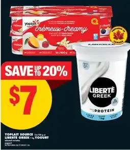 No Frills YOPLAIT SOURCE, 16x100 g or LIBERTÉ GREEK, 1 kg YOGURT offer